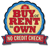 Buy or Rent to Own. No Credit Check!